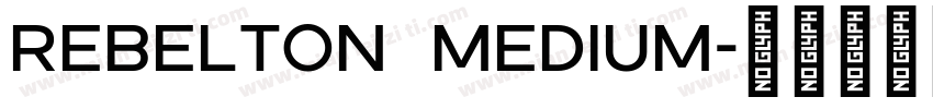 Rebelton Medium字体转换